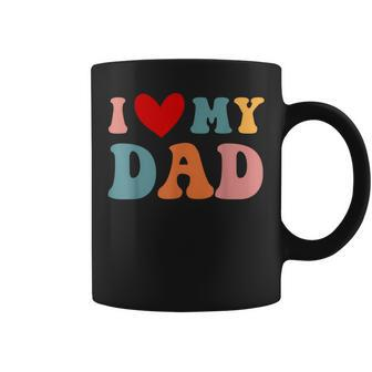 Retro I Love My Dad Coffee Mug - Seseable