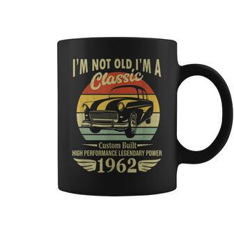 Retro Im Not Old Im A Classic Vintage Car 1962 Birthday Coffee Mug | Mazezy