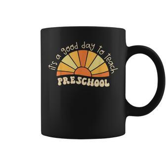 Retro Its Good Day To Teach Preschool Teacher Back To School Coffee Mug - Monsterry AU