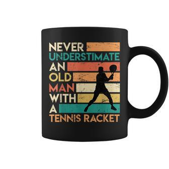 Retro Never Underestimate An Old Man Tennis Racket Old Man Funny Gifts Coffee Mug | Mazezy