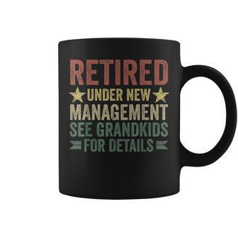 Retro Retired Under New Management See Grandkids Vintage Coffee Mug | Mazezy