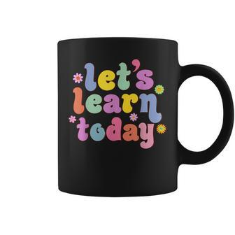 Retro Vintage Lets Learn Today Funny Teacher Inspirational Coffee Mug - Monsterry UK
