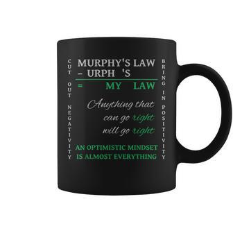 Reverse Murphy's Law Optimistic Mindset Is Almost Everything Coffee Mug | Mazezy AU