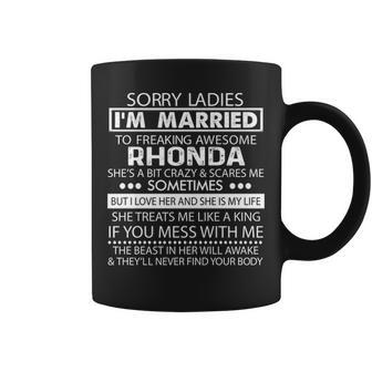 Rhonda Name Gift Im Married To Freaking Awesome Rhonda Coffee Mug - Seseable