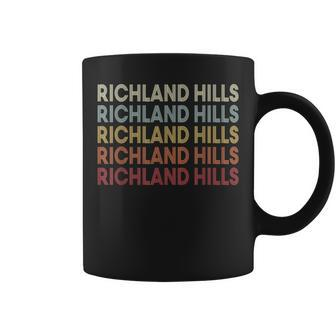 Richland-Hills Texas Richland-Hills Tx Retro Vintage Text Coffee Mug | Mazezy