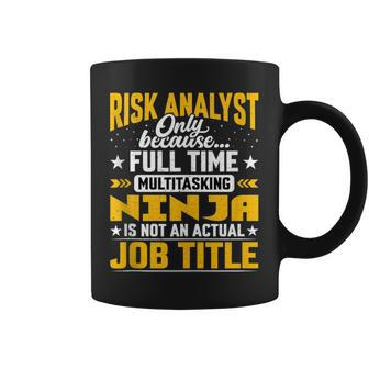 Risk Analyst Job Title Risk Assessor Investigator Coffee Mug | Mazezy
