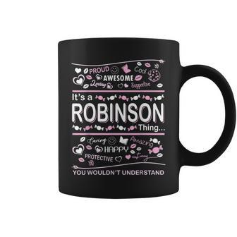 Robinson Surname Last Name Family Its A Robinson Thing Funny Last Name Designs Funny Gifts Coffee Mug | Mazezy