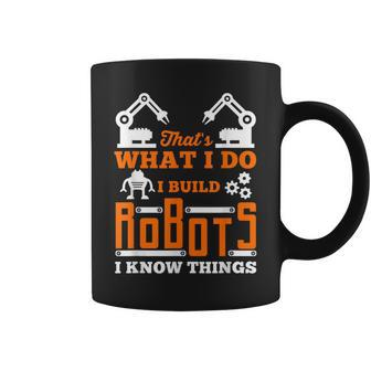 Robotics T I Build Robots For Nerds And Geeks Coffee Mug | Mazezy