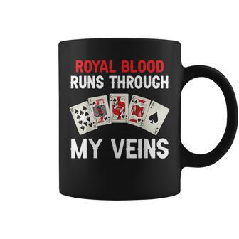 Royal Blood Runs Through My Veins Poker Dad Coffee Mug - Seseable