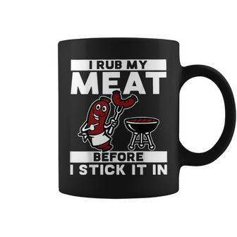 I Rub My Meat Before I Stick It In Summer Bbq Coffee Mug - Monsterry