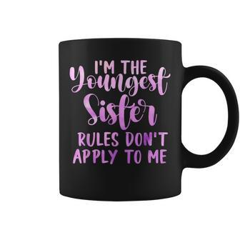 Rules Dont Apply To Me Youngest Sister 3 Sisters Matching Coffee Mug | Mazezy