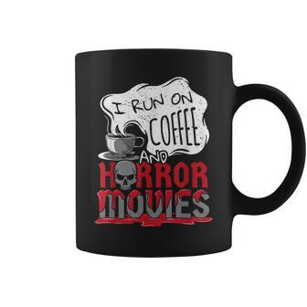 I Run On Coffee And Horror Movies Halloween Blood Ghoul For Coffee Lovers Coffee Mug | Mazezy DE