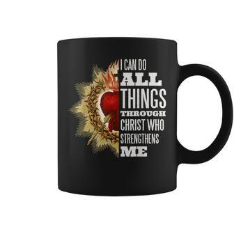 Sacred Heart Of Jesus I Can Do All Things Through Christ Coffee Mug | Mazezy