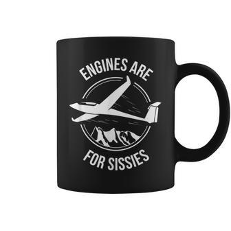 Sailplane Soaring & Glider Engines Are For Sissies Coffee Mug | Mazezy