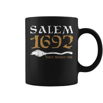 Salem 1692 They Missed One Witch Halloween Coffee Mug - Monsterry CA