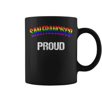 San Francisco Proud Rainbow Flag Gay Pride Coffee Mug | Mazezy