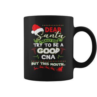 Santa I Really Did Try To Be A Good Cna Christmas Coffee Mug | Mazezy
