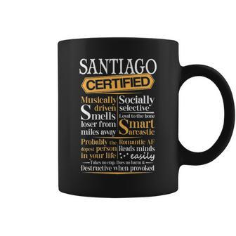 Santiago Name Gift Certified Santiago Coffee Mug - Seseable