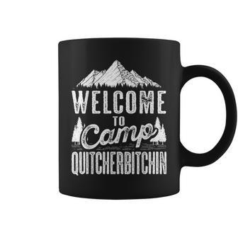 Sarcastic Camping With Saying Camp Quitcherbitchin Coffee Mug | Mazezy