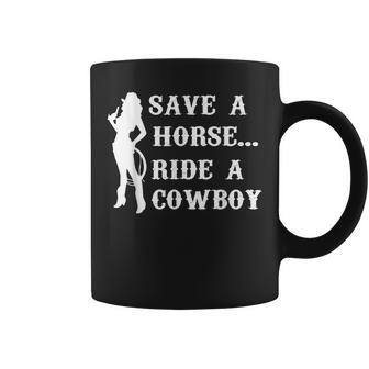 Save A Horse Ride A Cowboy Vintage Cowgirl Southern Western Coffee Mug - Thegiftio UK