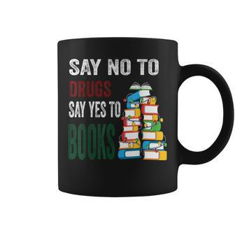 Say No To Drugs Say Yes To Books Anti Drug Red Ribbon Week Coffee Mug - Thegiftio UK