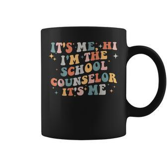 School Counselor Its Me Hi Im The Counselor Its Me Coffee Mug - Monsterry