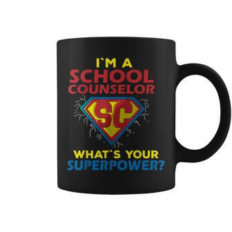 Im A School Counselor Whats Your Superpower Coffee Mug | Mazezy