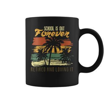 School Is Out Forever Retiring Teacher Gift Design Coffee Mug | Mazezy