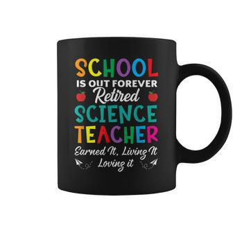 School Out Forever Funny Retired Science Teacher Retirement Coffee Mug | Mazezy
