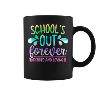 Schools Out Forever Retired & Loving It Teacher Retirement Coffee Mug | Mazezy