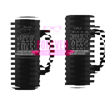 Schools Out Forever Retirement Teacher Last School Year Gift Coffee Mug | Mazezy