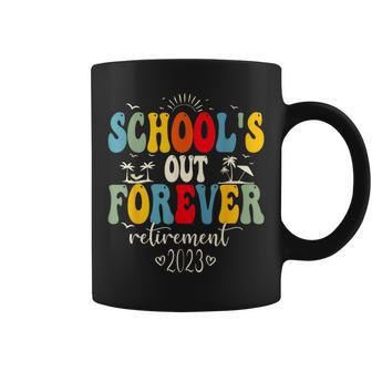 Schools Out Forever Retirement Teacher Retired 2023 Coffee Mug | Mazezy
