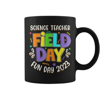 Science Teacher Field Day Fun Day 2023 Last Day Of School Coffee Mug | Mazezy