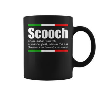 Scooch Italian Slang English Meaning Funny Sayings Italy Coffee Mug | Mazezy