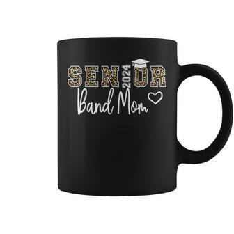 Senior Band Mom 2024 Marching Band Parent Class Of 2024 Coffee Mug - Monsterry UK