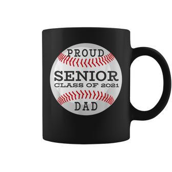 Senior Baseball Player Dad Class Of 2021 Gift For Mens Coffee Mug | Mazezy