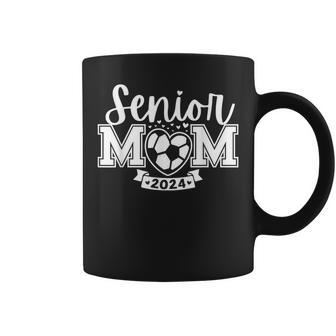 Senior Soccer Mom Class Of 2024 Player Graduation Senior Coffee Mug - Monsterry CA