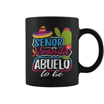 Senor Or Senorita Abuelo To Be Grandpa Gender Reveal Gift Coffee Mug | Mazezy