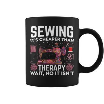 Sewing Is My Therapy - Funny Sewer Quilter Sewing Quote Coffee Mug | Mazezy