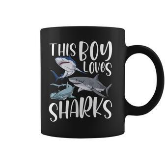 Shark Lover This Boy Loves Sharks Coffee Mug - Seseable