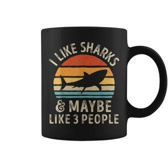 I Like Sharks And Maybe 3 People Shark Lover Retro Vintage Coffee Mug | Mazezy