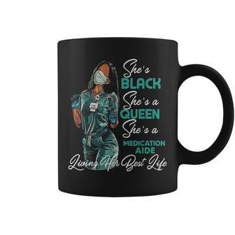 She's Black She's A Queen She's Medication Aide Coffee Mug | Mazezy
