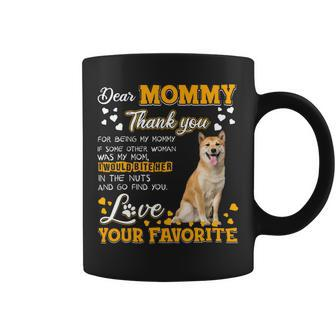 Shiba Inu Dear Mommy Thank You For Being My Mommy Coffee Mug - Monsterry AU