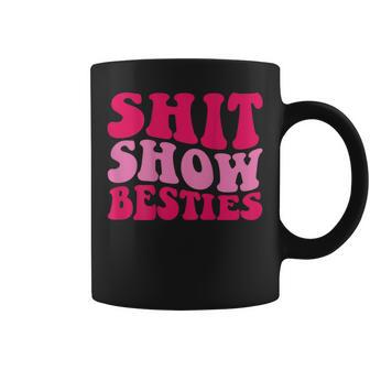 Shit Show Besties On Back Coffee Mug | Mazezy