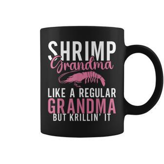 Shrimp Grandma Like A Regular Grandma But Krillin It Coffee Mug | Mazezy
