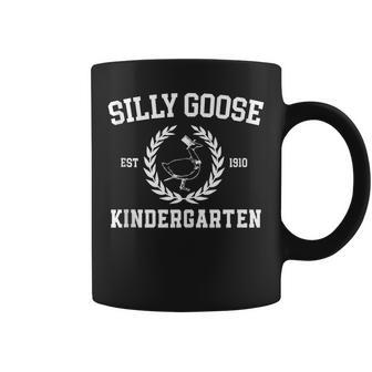 Silly Goose Kindergarten Gods Silliest Goose Funny Meme Coffee Mug | Mazezy