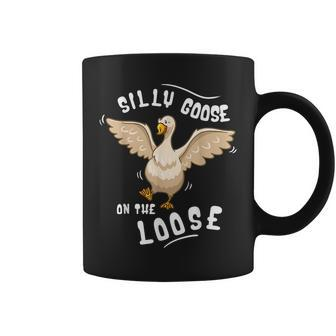Silly Goose On The Loose Geese Lover Silly Person Coffee Mug | Mazezy