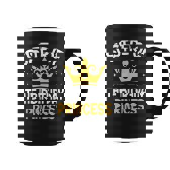 Sister Of The Birthday Princess Girl Matching Family Coffee Mug | Seseable CA