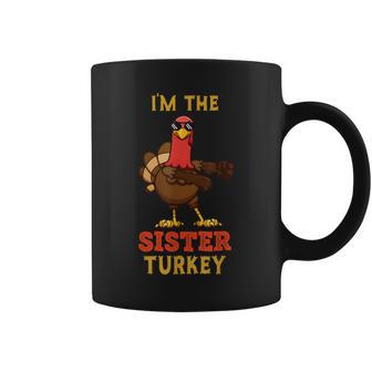 Sister Turkey Matching Family Group Thanksgiving Coffee Mug | Mazezy