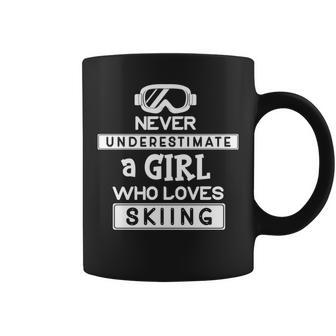 Ski Girl Never Underestimate A Girl That Loves Skiing Coffee Mug - Seseable